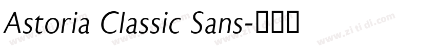 Astoria Classic Sans字体转换
